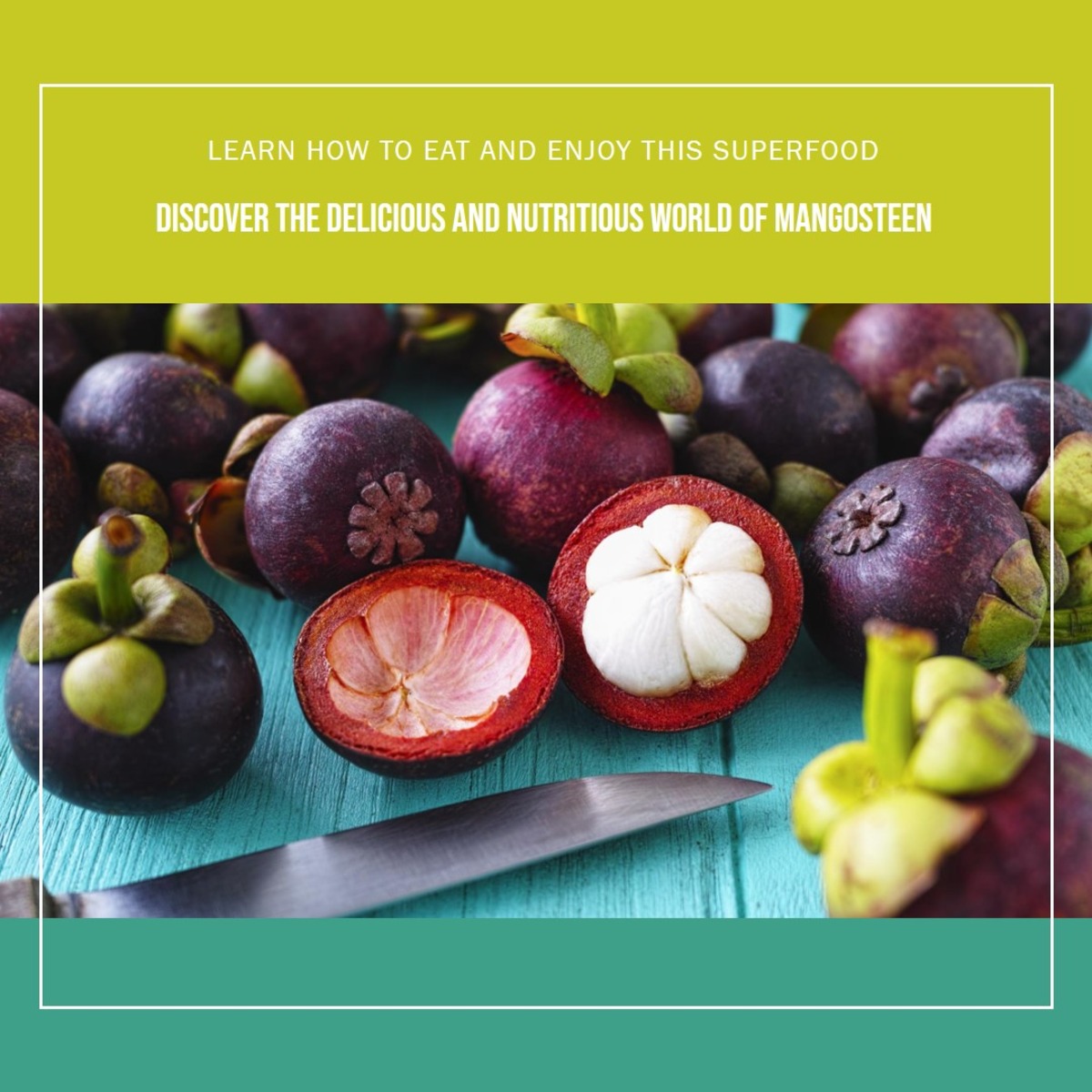 How to Eat Mangosteen?